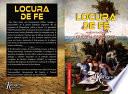 Locura de Fe