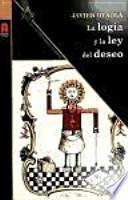 Logia Y la Ley Del Deseo, la