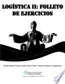 Logística II: folleto de ejercicios