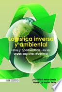 Logística inversa y ambiental