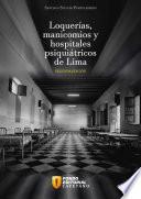 Loquerías, manicomios y hospitales psiquiátricos de lima