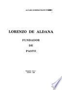 Lorenzo de Aldana, fundador de Pasto
