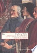 Lorenzo il Magnifico e il suo tempo