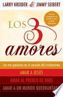 Los 3 Amores / The 3 Loves