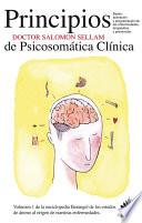 Los 7 principios básicos de la Psicosomática Clínica - La enciclopedia Berangel, volumen 1