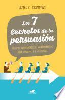 Los 7 secretos de persuasión