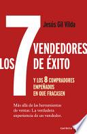 Los 7 Vendedores de Exito... Y Los 8 Compradores Empenados En Que Fracasen