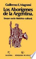 Los aborígenes de la Argentina