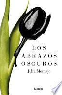 Los abrazos oscuros