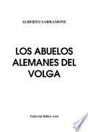 Los abuelos alemanes del Volga