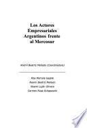 Los actores empresariales argentinos frente al MERCOSUR