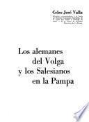 Los alemanes del Volga y los salesianos en La Pampa
