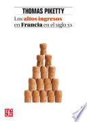 Los altos ingresos en Francia en el siglo XX