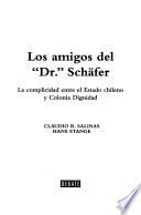 Los amigos del Dr. Schäfer