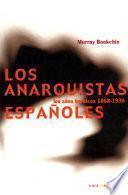 Los anarquistas españoles