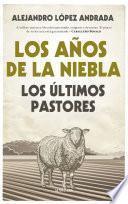 Los años de la niebla