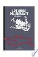 Los años del elefante