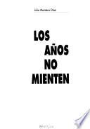 Los años no mienten