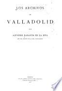 Los archivos de Valladolid