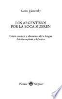 Los argentinos por la boca mueren