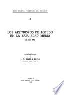 Los Arzobispos de Toledo en la baja Edad Media (s. XII-XV)