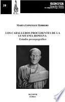 Los caballeros procedentes de la Lusitania romana