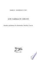 Los caballos ciegos