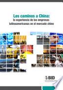 Los caminos a China