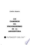 Los caminos del progresismo en la Argentina