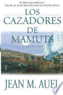 Los cazadores de mamuts (Mammoth Hunters)