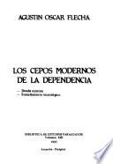 Los cepos modernos de la dependencia