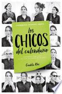 Los chicos del calendario 2: Febrero, marzo y abril