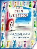 Los Cien Vestidos / The Hundred Dresses
