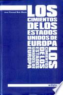 Los cimientos de los Estados Unidos de Europa