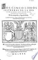Los cinco libros postreros de la historia del rey Don Hernando el Catholico, de las empresas y ligas de Italia
