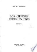 Los cipreses creen en Dios