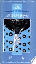 Los conceptos químicos en el umbral del siglo XXI[