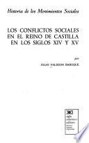Los conflictos sociales en el Reino de Castilla en los siglos XIV y XV