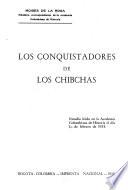 Los conquistadores de los chibchas