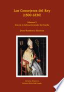 Los Consejeros del Rey (1500-1836). Volumen V. Díaz de la Cabeza-Fernández de Heredia