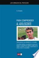 Los Consejos Del Psicólogo para Comprender Al Adolescente