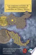 Los contornos recientes de las políticas económicas y sociales en China y México