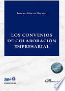 Los convenios de colaboración empresarial .