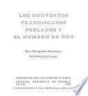 Los conventos franciscanos poblanos y el número de oro