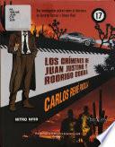 Los crímenes de Juan Justino y Rodrigo Cobra