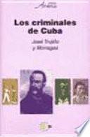 Los criminales de Cuba
