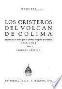 Los Cristeros del Volcán de Colima
