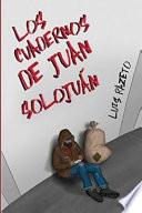 Los Cuadernos de Juan Soloju