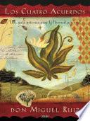 Los cuatro acuerdos -15 aniversario