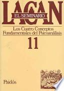Los cuatro conceptos fundamentales del psicoanálisis